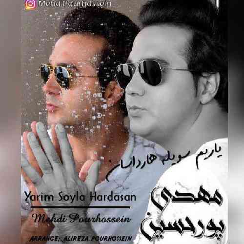 دانلود آهنگ یاریم سویله هارداسان مهدی پورحسین